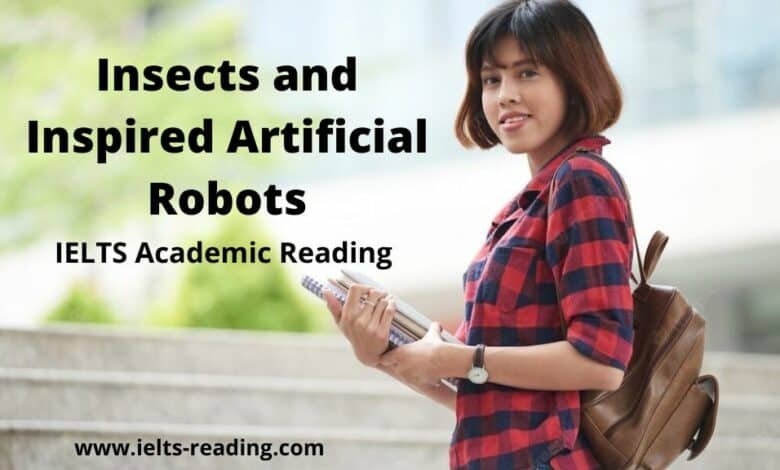 Insects and Inspired Artificial Robots ielts reading