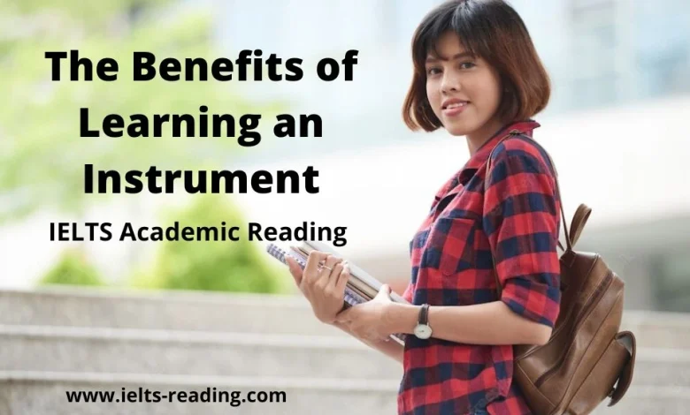 The Benefits of Learning an Instrument IELTS Reading the benefits of learning an instrument ielts reading