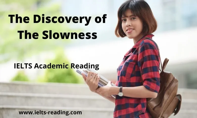 The Discovery of Slowness IELTS Reading with Answers The Discovery of The Slowness ielts reading