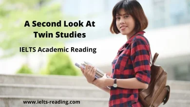 A Second Look At Twin Studies IELTS reading academic