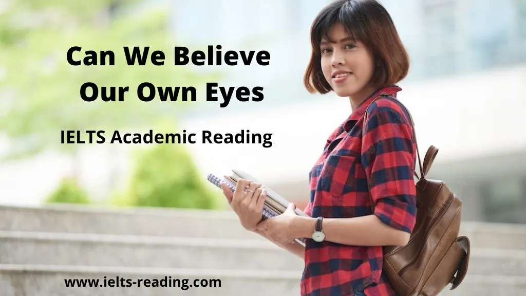Can We Believe Our Own Eyes IELTS Academic Reading Answers
