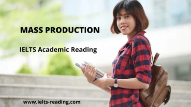 MASS PRODUCTION IELTS reading academic
