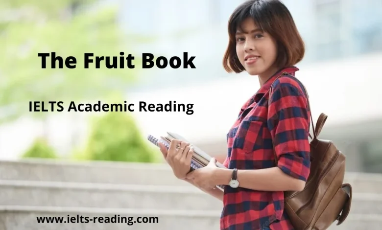 The Fruit Book IELTS Reading The Fruit Book IELTS reading academic