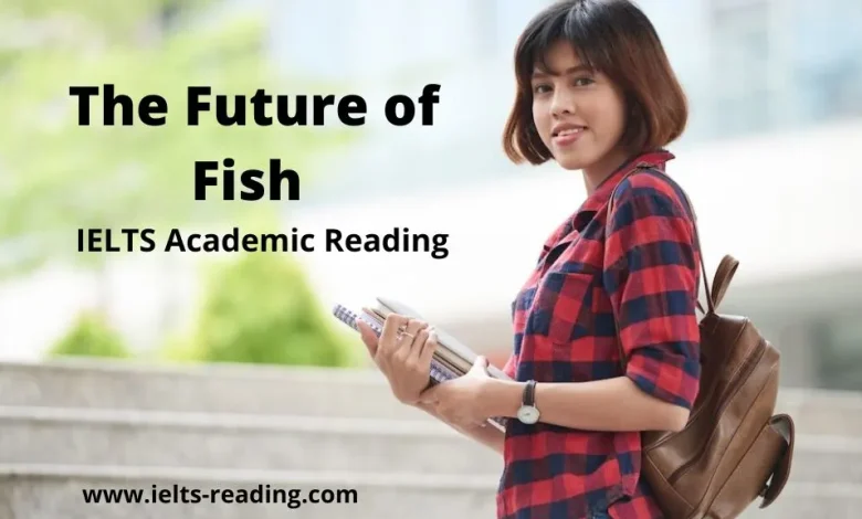 The Future of Fish Reading Answers The Future of Fish Reading Answers